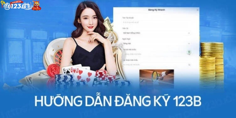 Hướng dẫn thao tác đăng ký 123B