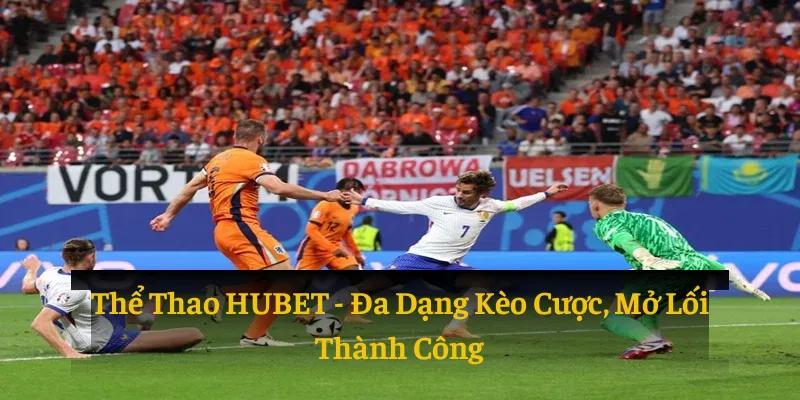 Thể Thao HUBET: Đa Dạng Kèo Cược, Mở Lối Thành Công